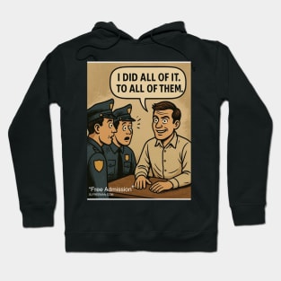 Free Admission Hoodie